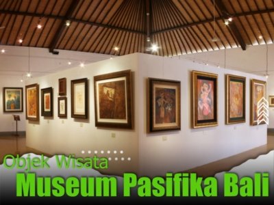 Museum Pasifika Bali